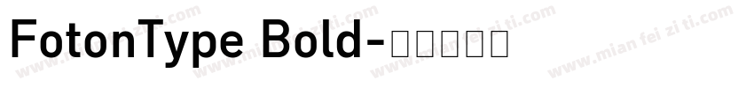FotonType Bold字体转换
